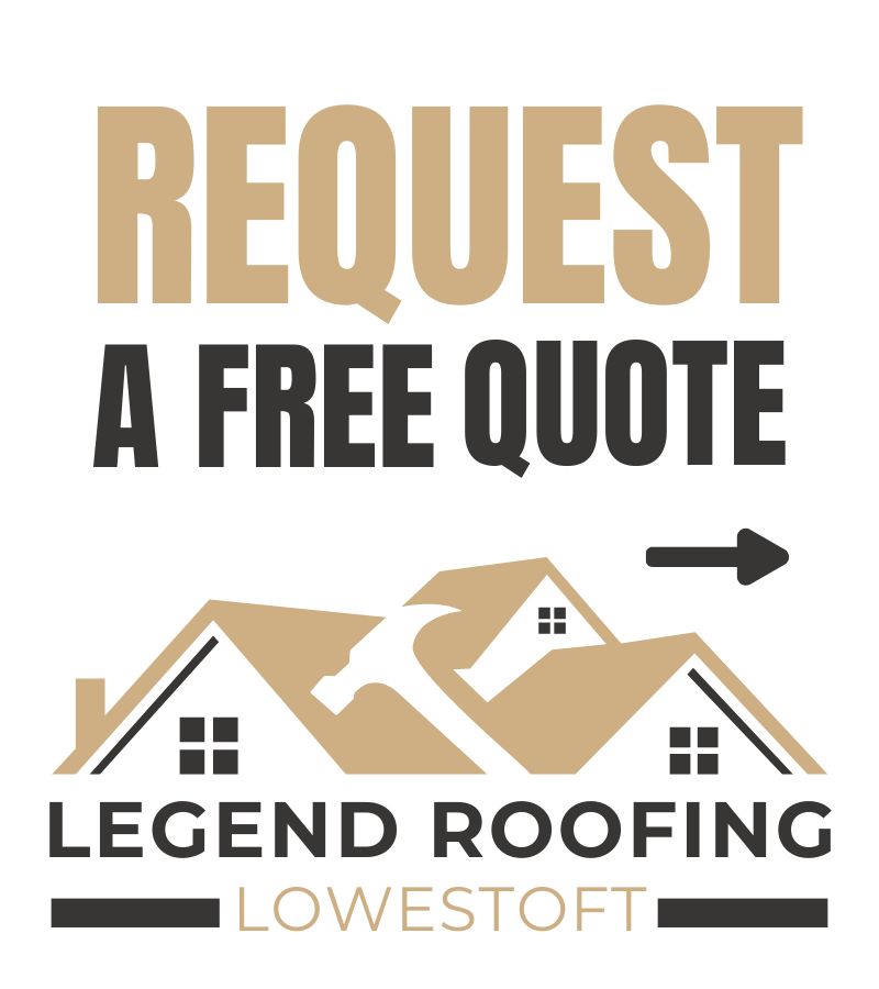 LEGEND ROOFING LOWESTOFT QUOTE